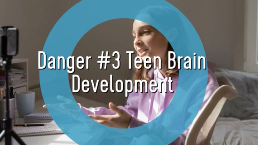 Teens and Social Media-Danger #3 Teen Brain Development
